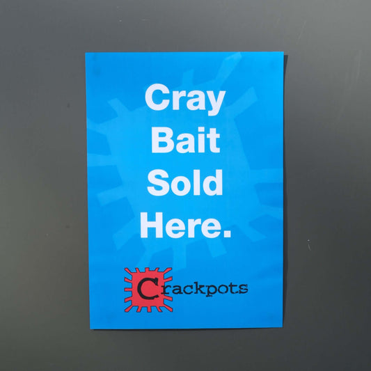 Cray Bait Jack Mack Heads 2kg advertisement sign showing Cray Bait Sold Here at Crackpots.